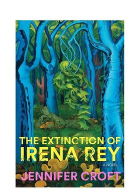 【预售】伊雷娜雷伊的灭绝英文文学小说The Extinction of Irena Rey精装进口原版书Jennifer Croft Scribe