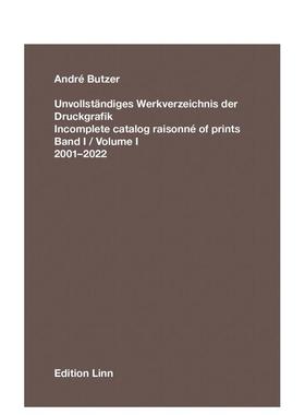 【现货】安德烈布特兹不完整的版画全集目录André Butzer: Incomplete Catalog Raisonné 英文外国美术当代Andre Butzer简装VFM