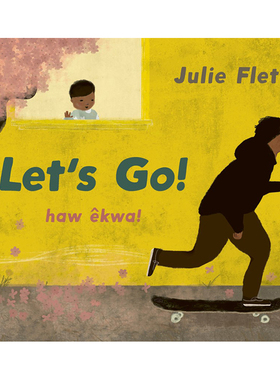 【现货】出发吧！ 纽约时报十佳绘本奖得主Julie Flett英文儿童绘本插画师进口原版外版书精装3-6周岁【Julie Flett】Let's Go!J