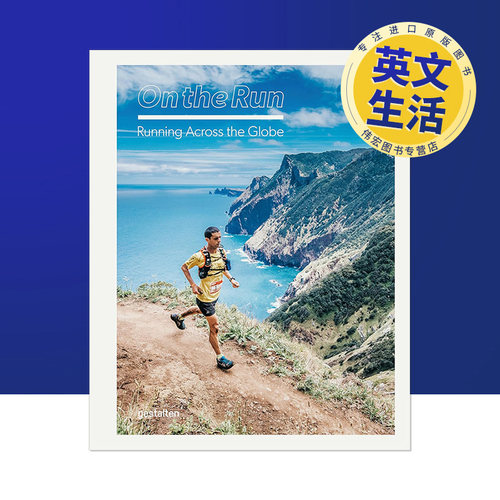 【现货】奔跑吧：跑遍全球英文生活英文生活综合进口原版书精装ON THE RUN：Running Across the Globe gestalten著Die Gesta