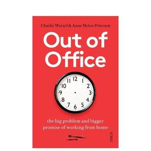 大问题和更大 前景Out Scribe进口原版 不在办公室在家工作 Office英文商业行销Petersen平装 书9781914484759 预售