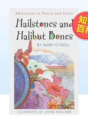 【预售】冰雹和大比目鱼骨头:诗歌和色彩的冒险英文儿童绘本知识百科进口原版外版书平装Hailstones and Halibut Bones: Adventu