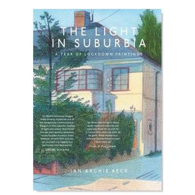 【预 售】郊区的光：封控绘画的一年The Light in Suburbia: A Year of Lockdown Paintings英文艺术家艺术工作室进口原版图书简装