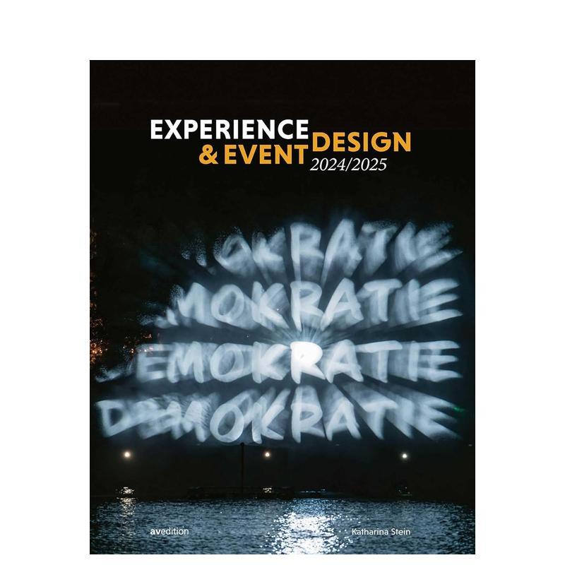 【预售】体验与活动设计 20242025Experience & Event Design 2024 / 2025英文综合设计Katharina Stein平装多语种AVEdition进口原