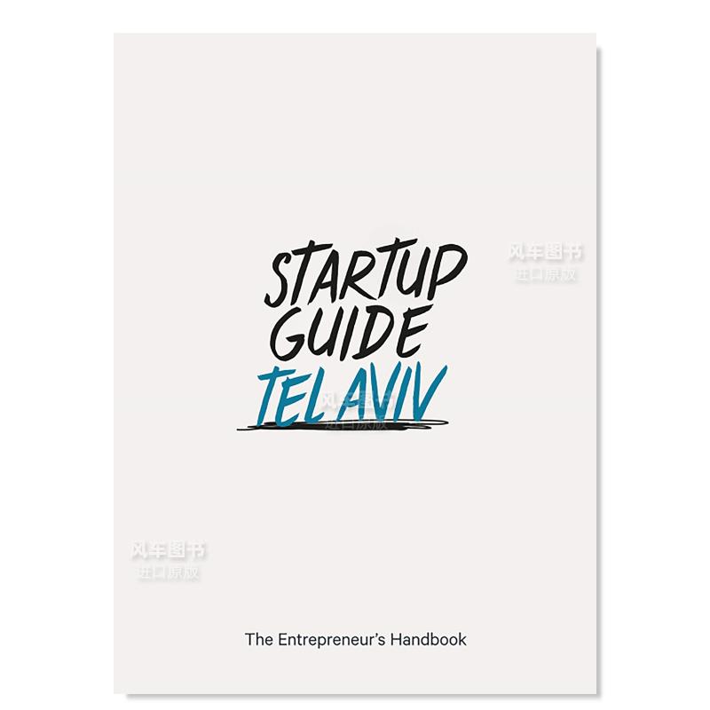 【现货特价】【创业指南】特拉维夫英文商业行销进口原版书简装【Startup Guide】 Tel Aviv Startup Guide著Die Gestalten Verla