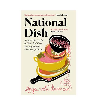 【现货】【詹姆斯・比尔德奖得主Anya Von Bremzen】National Dish英文餐饮Anya von Bremzen精装Pushkin Press进口原版书9781911