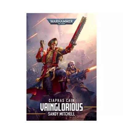 战锤40000凯法斯凯恩系列小说-自命不凡英文文学小说进口原版图书Vainglorious Ciaphas Cain Warhammer 40,000平装SGam