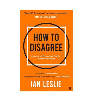 【现货】如何反驳 工作和家庭里频发冲突的教训How to Disagree英文社会科学Ian Leslie简装Faber & Faber进口原版书9780571374663