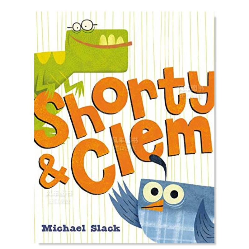 【现货】小矮子和克莱姆英文儿童绘本IP系列进口原版书Shorty & Clem Slack著Harpercollins出版