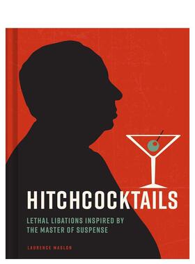 【预售】希区柯克主题调酒指南Hitchcocktails英文餐饮Maslon精装进口原版书Weldon Owen9798886742190