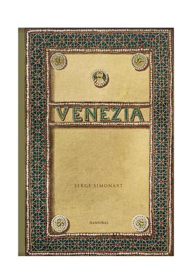 【预售】威尼斯映像Venezia英文旅行Serge Simonart精装Cannibal/Hannibal Publishers进口原版书9789463887502