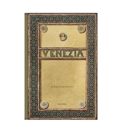 【预售】威尼斯映像Venezia英文旅行Serge Simonart精装Cannibal/Hannibal Publishers进口原版书9789463887502