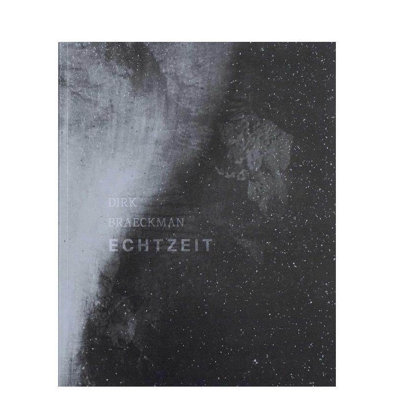 【预售】实时迪克布拉克曼ECHTZEIT英文摄影集摄影师专辑Clément Cheroux平装Hopper & Fuchs进口原版书9789464002331