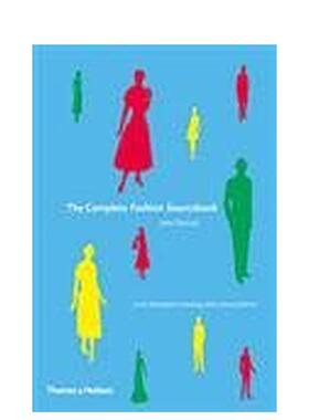 【现货】【T&H】完整时尚资源COMPLETE FASHION SOURCEBOOK英文时尚服装设计 John Peacock平装进口原版书9780500512760