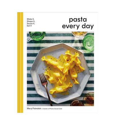 【预售】每日面食制作成型调味食用Pasta Every Day英文餐饮Meryl Feinstein精装进口原版书Little Brown US9780316360562