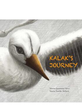 【预售】卡拉克的旅程英文儿童绘本自我认知情绪管理进口原版外版书平装3-6周岁Kalak's JourneyMaría Quintana SilvaCuento de