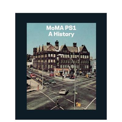 【预售】PS1的历史History of PS1英文博物馆展览私人收藏画册Bettina Funke精装MoMa Publications进口原版书9781633450691