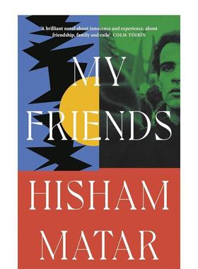 【预售】【2024布克奖长名单】我的朋友My Friends英文小说进口原版图书Hisham Matar精装Viking