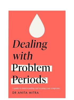 【预售】月经问题指南疗治指南【Headline Health series】Dealing with Problem Periods英文生活综合Dr Anita Mitra平装进口原版