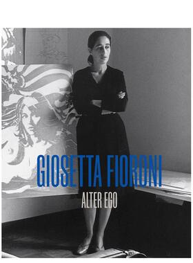 【预售】乔塞塔菲奥罗尼另一个自我Giosetta Fioroni英文艺术家艺术工作室精装Ridinghouse进口原版书9781909932685