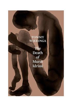 【现货】缪拉伊德里斯之死The Death Of Murat Idrissi英文文学小说Tommy WieringaScribe精装进口原版书9781911344889