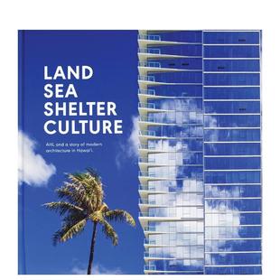 故事Land Sea Shelter Culture英文建筑设计建筑风格 陆地海洋庇护所与文化夏威夷现代建筑 与材料构造Architect 预售