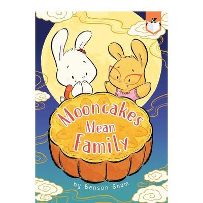 【现货】月饼意味着家 迪斯尼画师Benson ShumMooncakes Mean Family 英文儿童绘本节日庆典6-9岁精装Benson Shum进口原版书Pengu