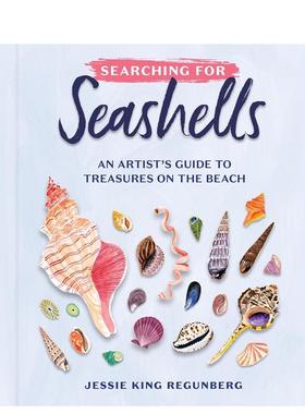 【预售】寻找贝壳Searching for Seashells英文生活综合JESSIE KING REGUNBERG精装进口原版书Workman9781523523450