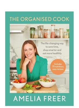 【预售】有条理的厨师改变生活的方法The Organised Cook英文餐饮Amelia Freer精装进口原版书Bonnier Books9781788707077