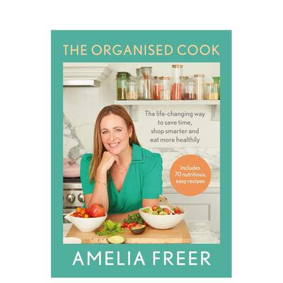 【预售】有条理的厨师改变生活的方法The Organised Cook英文餐饮Amelia Freer精装进口原版书Bonnier Books9781788707077