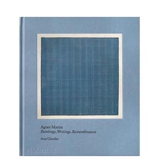 【现货】艾格尼丝马丁绘画 著作 回忆Agnes Martin: Painting Writings Remembrances英文艺术家艺术工作室Arne Glimcher精装Phai