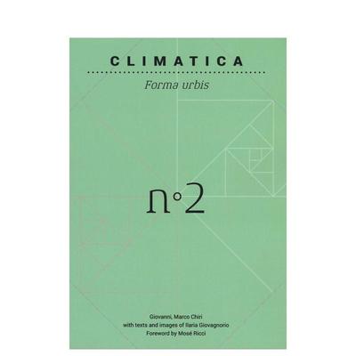 【现货】气候 城市形式的可持续性【Back to Basics】Climatica英文建筑设计城市规划Giovanni Marco Chiri平装LIStLab进口原版书