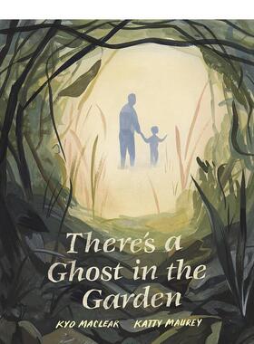【预售】花园里的幽灵There's a Ghost in the Garden英文儿童绘本人际关系6-9岁精装Kyo Maclear  Katty Maurey进口原版书Enchan