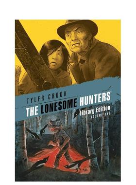 【预售】孤独的猎手图书馆版英文漫画Tyler Crook进口原版书精装14岁以上The Lonesome Hunters Library EditionDark Horse