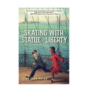 Susan Books 书6岁 Statue 和自由女神像滑冰英文儿童故事进口原版 9岁Skating LynnYearling LibertyMeyer 现货