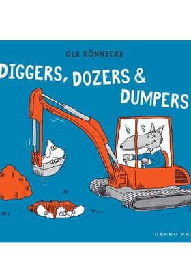 【预售】工程车总动员 挖掘机推土机自卸车Diggers英文儿童绘本交通工具城市人文K?NNECKE OLE精装Gecko Press6-9岁进口原版书979