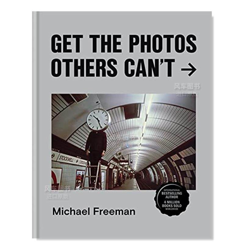 【现货】拍出别人拍不出来的照片英文摄影技法精装进口原版外版书get