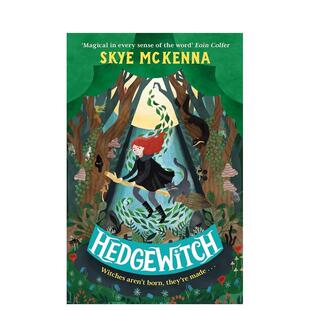 【现货】【树篱女巫】#1林境女巫Hedgewitch英文青少年读物9-12岁Skye McKenna进口原版书平装Welbeck publishing9781801300681