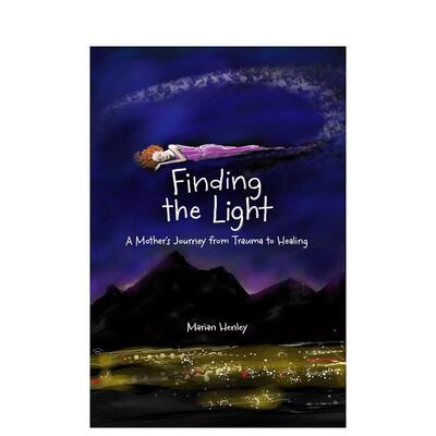 【预售】【Andrews】寻找光明一位母亲的康复之旅Finding the Light A Mother's Journey from Trauma to Healing英文漫画图书平装