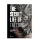 综合Jordi Life 纹身 Tattoos英文时尚 奥秘 现货 Garriga精装 Secret 书9788417656577 意义形状和图案The Hoaki进口原版 时尚