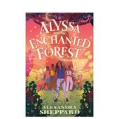 Sheppard Forest英文青少年读物3 艾丽莎与魔法森林Alyssa 进口原版 and 6岁平装 预售 Faber Enchanted Fab the 书Alexandra