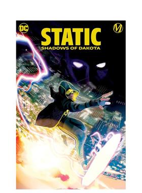 【预售】【DC Comics】静态达科他的阴影英文漫画精装进口原版书Static: Shadows of Dakota Vita Ayala  Nikolas Draper-Ivey