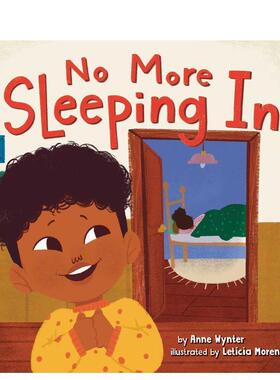 【预售】别睡懒觉啦英文儿童绘本虚构类进口原版书Anne Wynter 纸板书No More Sleeping Inlittle bee books