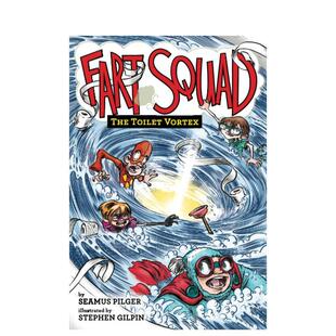 9岁Pilger 书Harpercollins9780 4马桶漩涡Fart The Toilet 放屁小队 Squad Seamus进口原版 Vortex英文儿童章节书6 现货