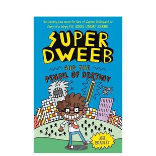 2命运铅笔Super 9岁进口 Publishing6 预售 呆子 Destiny英文儿童漫画Jess and Dweeb Arcturus the Bradley平装 Pencil