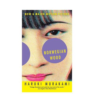 【预售】挪威的森林Norwegian Wood英文文学小说平装进口原版书MURAKAMI HARUKI Vintage