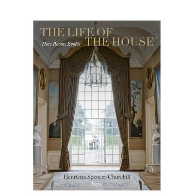 【现货】【Rizzoli】家居生活 房间的演变The Life of the House英文室内设计空间与装饰Henrietta Spencer-Churchill精装进口原版