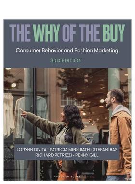 【预售】购买的驱动力消费者行为与时尚营销平装The Why of the Buy英文商业行销Lorynn Divita平装Fairchild Books进口原版书978