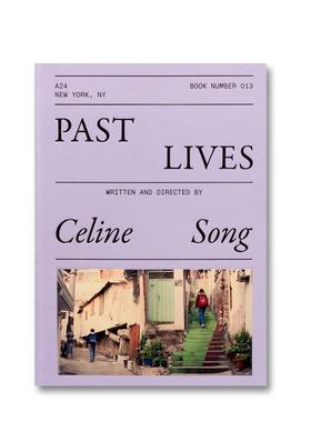 【预售】【A24电影剧本集】过往人生【A24 Screenplay Collection】Past Lives Screenplay英文影视Celine Song精装进口原版书MAC