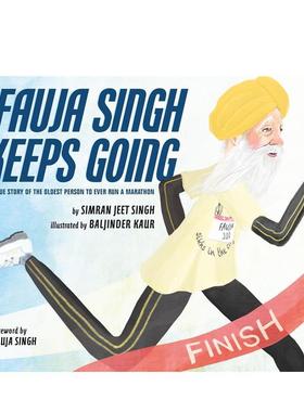 【预售】福贾辛格永不止步Fauja Singh Keeps Going英文儿童绘本虚构类Singh平装Puffin Books 3-9岁进口原版书9780241729359